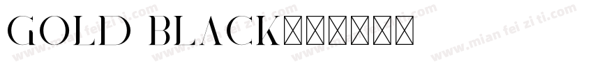 Gold Black字体转换